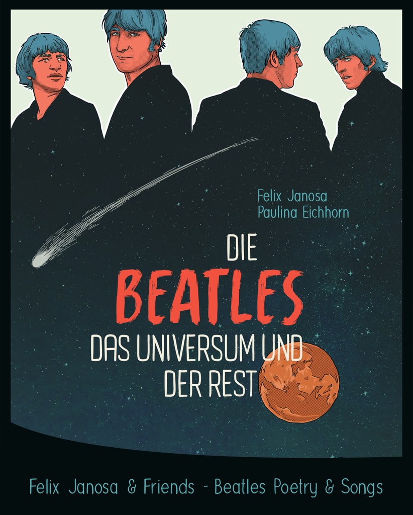 Die Beatles, das Universum und der Rest / Beatles-Poetry & Songs